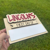 Personalized First & Last Day of School Sign| Reusable Dry Erase School Picture Prop