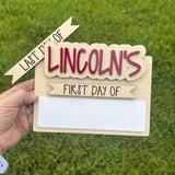 Personalized First & Last Day of School Sign| Reusable Dry Erase School Picture Prop