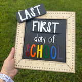 Interchangeable Ruler First & Last Day of School Sign