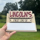 Personalized First & Last Day of School Sign| Reusable Dry Erase School Picture Prop