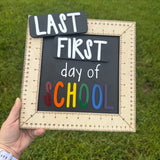 Interchangeable Ruler First & Last Day of School Sign