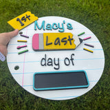 Personalized Interchangable First & Last Day of School Sign