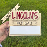Personalized First & Last Day of School Sign| Reusable Dry Erase School Picture Prop