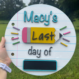 Personalized Interchangable First & Last Day of School Sign
