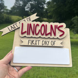 Personalized First & Last Day of School Sign| Reusable Dry Erase School Picture Prop