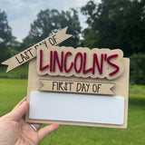 Personalized First & Last Day of School Sign| Reusable Dry Erase School Picture Prop