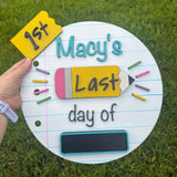 Personalized Interchangable First & Last Day of School Sign