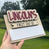 Personalized First & Last Day of School Sign| Reusable Dry Erase School Picture Prop