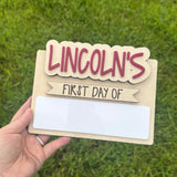 Personalized First & Last Day of School Sign| Reusable Dry Erase School Picture Prop