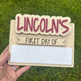 Personalized First & Last Day of School Sign| Reusable Dry Erase School Picture Prop