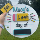 Personalized Interchangable First & Last Day of School Sign