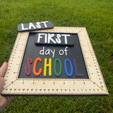 Interchangeable Ruler First & Last Day of School Sign