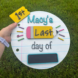 Personalized Interchangable First & Last Day of School Sign