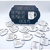 Interchangeable Rae Dunn Inspired Sign