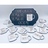 Interchangeable Rae Dunn Inspired Sign