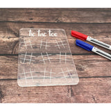 Acrylic Tic Tac Toe Board - Reusable Dry Erase Game